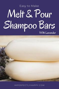 DIY Shampoo Bars - easy to make melt and pour with lavender essential oil. Shampoo Bar Diy, Diy Shampoo Bars, Homemade Lotion Bars, Diy Shampoo, Homemade Lotion