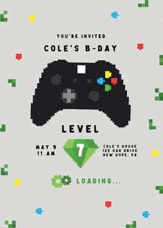 an image of a video game controller birthday party card with the text, you're invited to cole's b - day level 7