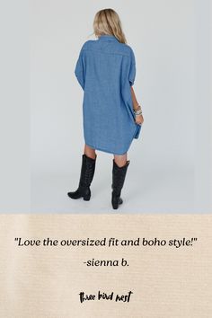 Get ready to feel fabulously boho in the cool and classic All Yours Dolman Sleeve Tunic Dress—a perfect addition to your bohemian wardrobe! Comfortable, washed cotton fabric Loose and oversized dress silhouette Classic collared neckline with a button - up front closure 3/4 length sleeves and gathered elastic cuffs with snap button closures Convenient front patch pockets with snap button closures High - low bottom hem for added boho style Pair with: Eye Of The Sun Padded Bralette, Wishing Star Ne Blue Bohemian Denim Dress For Fall, Spring Bohemian Denim Blue Denim Dress, Bohemian Blue Denim Dress For Fall, Bohemian Indigo Cotton Denim Dress, Bohemian Denim Dresses With Pockets, Bohemian Cotton Dress With Frayed Hem, Bohemian Blue Cotton Denim Dress, Bohemian Washed Dresses For Spring, Bohemian Spring Washed Dresses