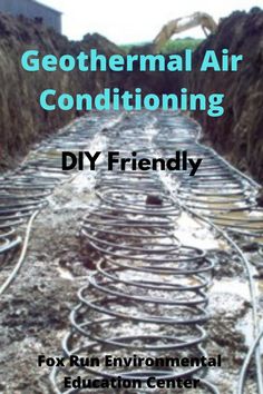 geothermal tubing Off Grid Cooling, Off Grid Heating And Cooling, Off Grid Air Conditioning, Off Grid Ac, Earth Air Tunnel, Off Grid Heating, Geothermal Heating And Cooling, Ductless Heating And Cooling, Off Grid Ideas