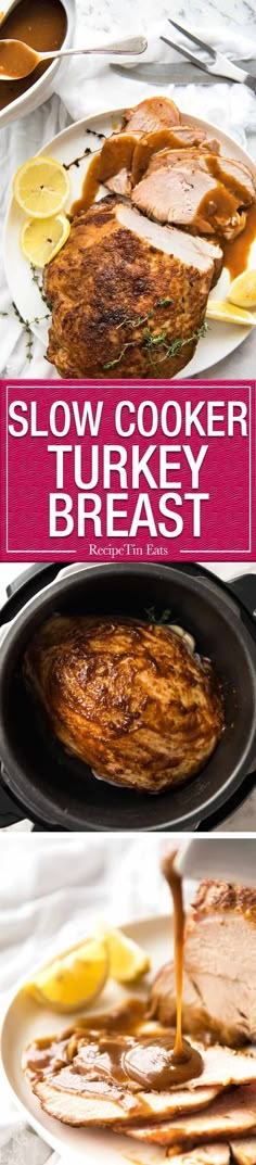 the slow cooker turkey breast is being served with gravy