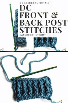 crochet instructions for the front and back post stitchs with text overlay