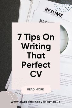 CV Tips | 7 Tips On Writing That Perfect CV Professional Cv Template Free, Cv Writing Tips, Cv Design Professional, Writing A Cv, Perfect Cv, Good Cv, Cv Tips