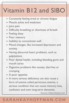 Vitamin B12 and SIBO. B12 deficiency is a common complication of bacterial overgrowth. Methylcobalamin vs Cyanocobalamin agutsygirl.com Vitamin B17, Feeling Dizzy, B12 Deficiency, Vitamin B12 Deficiency, Vitamin Deficiency, Mood Changes, Muscle Aches, Vitamin B12, Chronic Fatigue