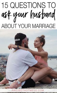 Questions To Ask Your Husband, Marriage Inspiration