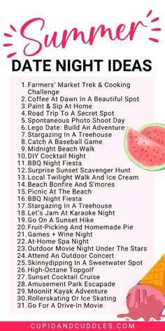 the ultimate summer date night ideas list is shown in pink and white with watermelon slices