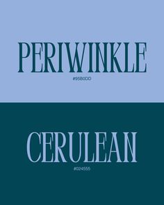 two different font styles with the words perwinkle and cerulean