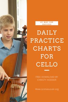 a young boy playing the cello with text overlay reading daily practice chart for cello