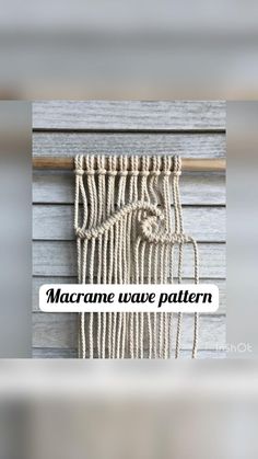 macrame wave pattern with the words macrame wave written on it