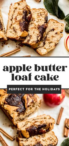 apple butter loaf cake with cinnamon sticks and apples in the background, text overlay reads apple butter loaf cake perfect for the holidays