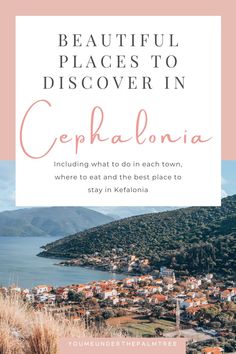 the beautiful town of capalania with text overlaying it