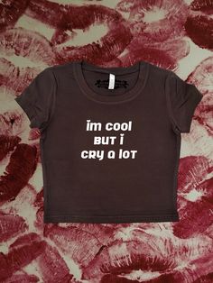 "Crop top with \"I Am Cool But I Cry A Lot\" - design printed on a 95% cotton 5% spandex, form fitting, available in multiple colors 💞 Make sure to check the size chart!✨ Message me with any questions :)  we do not give refunds for incorrect addresses so please double check that all your information is correct before ordering" Y2k Style Crop Top T-shirt With Text Print, Grunge Cotton Tops For Summer, Summer Cotton Grunge Tops, Summer Grunge Cotton Tops, Cool Screen Print Tops For Spring, Cool Spring Tops With Screen Print, Cool Cotton Graphic Print Top, Cool Cotton Tops With Graphic Print, Cotton Graphic Tee With Screen Print