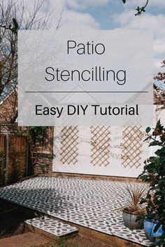 patio stenciling with the words easy diy pattern overlaying an outdoor area