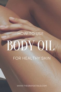 In Shower Body Oil, Best Oil For Body Skin Care, Body Oil Benefits, How To Use Body Oil, How To Make Body Oil, Best Body Oil For Glowing Skin, Body Oiling, Ayurvedic Meals, Body Oils For Skin