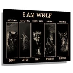 a black and white poster with four wolfs on it's sides, including the words i am wolf