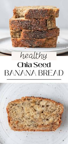 three slices of banana bread stacked on top of each other with the words healthy, chia seed banana bread