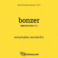 a yellow poster with the words bonzer on it