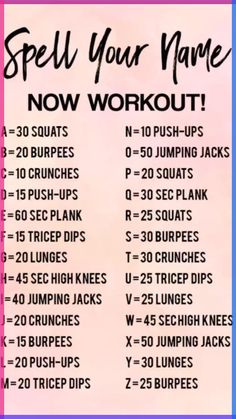 a pink poster with the words spell your name now workout