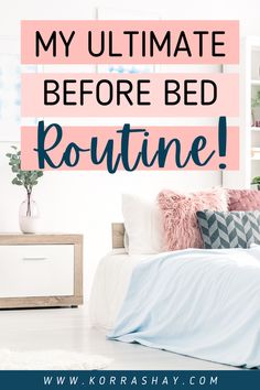 My ultimate before bed routine! Tips for creating your best before bed routine. How to make a before bed routine that is best for you. #beforebed #nighttime #nighttimeroutine #twenties Routine Before Bed, Before Bed Routine, Bed Routine, Sleep Is Important, Night Routines, Nightly Routine, Sleeping Better, Morning Routine Ideas, Evening Rituals