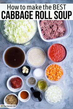 Ingredients arranged for cabbage roll soup, including chopped cabbage, ground meat, tomato sauce, diced carrots, onion, garlic, broth, rice, tomato paste, and spices. Text overlay: How to make the best cabbage roll soup. Cabbage Roll Soup Recipe, Cabbage Beef, Ground Beef And Rice, Cabbage Roll Soup, Unstuffed Cabbage, Cabbage Roll, Comforting Soup, Cooking Soup, Canning Diced Tomatoes