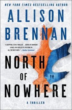 the book cover for north of nowhere by allison brennann, with an orange star