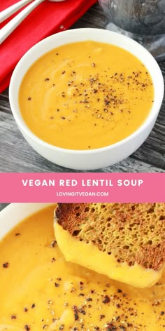 two bowls of vegan red lentil soup with toasted bread on the side