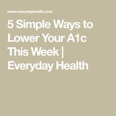 How To Lower Your A1c Naturally, Lower Ac1 Levels, How To Lower A1c, Lower A1c Quickly, How To Lower A1c Fast, Lower A1c