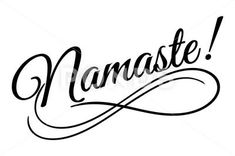 the word namaste written in cursive calligraphy with an artistic twist