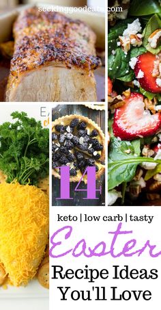 collage of photos with text that reads keto low carb tasty easter recipe ideas you'll love