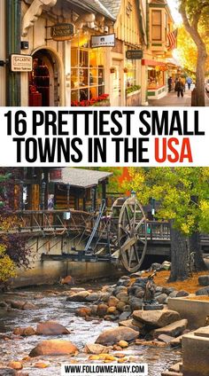 small towns in the usa with text overlay that reads 16 prettiest small towns in the usa