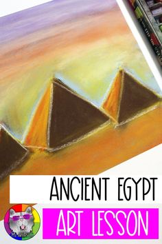 an art lesson with three pyramids and the title ancient egypt