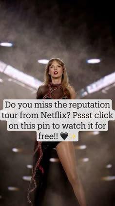 a woman is standing in front of a screen with the caption do you miss the repuptation tour from netflix? piss click on this pin to watch it for free