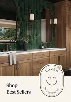 a bathroom with wooden cabinets and green tile on the walls is featured in this ad for loved best sellers