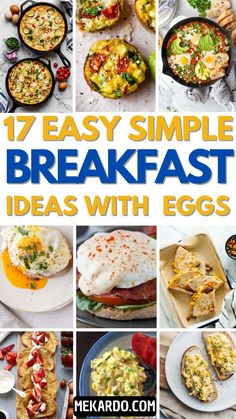 17 easy simple breakfast ideas with eggs and other things to make it look like they are on the table