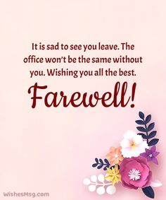 a pink background with flowers and the words farewell