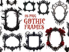 the gothic frames are decorated with red roses