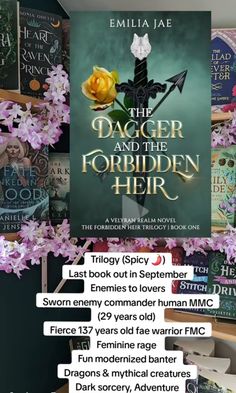 the dagger and the forbidden heir is on display in front of bookshelves with pink flowers