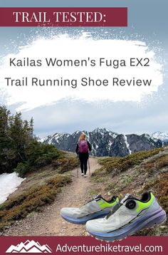 a woman walking down a trail with the words trails women's fuga ex2 trail running shoe review