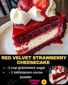 Red Velvet Strawberry Cheesecake Strawberry Cheesecake Cake, Red Velvet Strawberry, Red Velvet Cheesecake Cake, Strawberry Mousse Cake, Cheesecake Ingredients, Mexican Casserole Recipe, Strawberry Cheesecake Recipe, Velvet Cheesecake, Chicken Parmesan Pasta