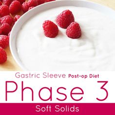 a bowl of yogurt with raspberries on top and the words phase 3