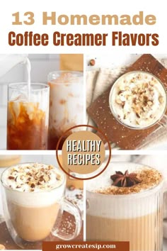 coffee creamer flavors with text overlay that reads 13 homemade coffee creamer flavors