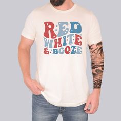 Red White and Booze 4th of July Shirt - Mod Reveals Red Letter Print Shirt For Summer, White T-shirt Made In Usa For 4th Of July, White Tops Made In Usa For Summer, Patriotic White T-shirt For Spring, Casual White Tops Made In Usa, Red Relaxed Fit T-shirt For 4th Of July, Red Graphic Tee For Summer, Summer Red Top With Funny Print, Casual 4th Of July Shirt With Screen Print