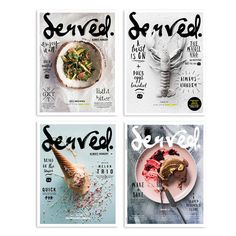 four magazine covers with food on them and the words served written in black ink above