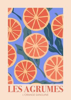 an image of oranges on a blue background with the words les agrumes