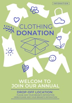 a green poster with blue and white images on it that says, clothing donation welcome to join our annual drop - off location