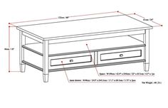 the measurements for a coffee table with drawers