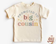 Promoted To Big Cousin Shirt, Future Big Cousin, Big Cousin Shirts Pregnancy Announcement, Baby Announcement Shirt ✧ All of the t-shirts and bodysuits at our shop are made of 100% certified pure organic cotton. Elegant t-shirt with round neckline and short sleeves. The loose fit and softness of the cotton gives you freedom of movement. ✧Our sweatshirts are very soft, cute and lightweight, bound to keep you warm. Kid's unisex cotton blouse made of cotton with elastic at the neckline, waist and sl Cousin Baby Announcement, Promoted To Cousin, Cousin Pregnancy Announcement, Big Cousin Announcement, Promoted To Big Cousin, Big Cousin Shirt, Cousin Shirts, Baby Announcement Shirt, Baby Announcement Shirts