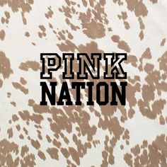 the word pink nation written in black ink on a white and brown spotted paper background