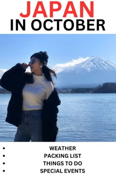 a woman standing in front of a mountain with the words japan in october on it