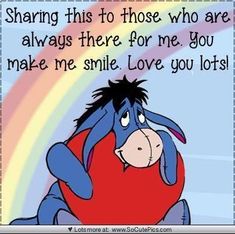 a winnie the pooh cartoon with a rainbow in the background and text that reads, sharing this to those who are always there for me